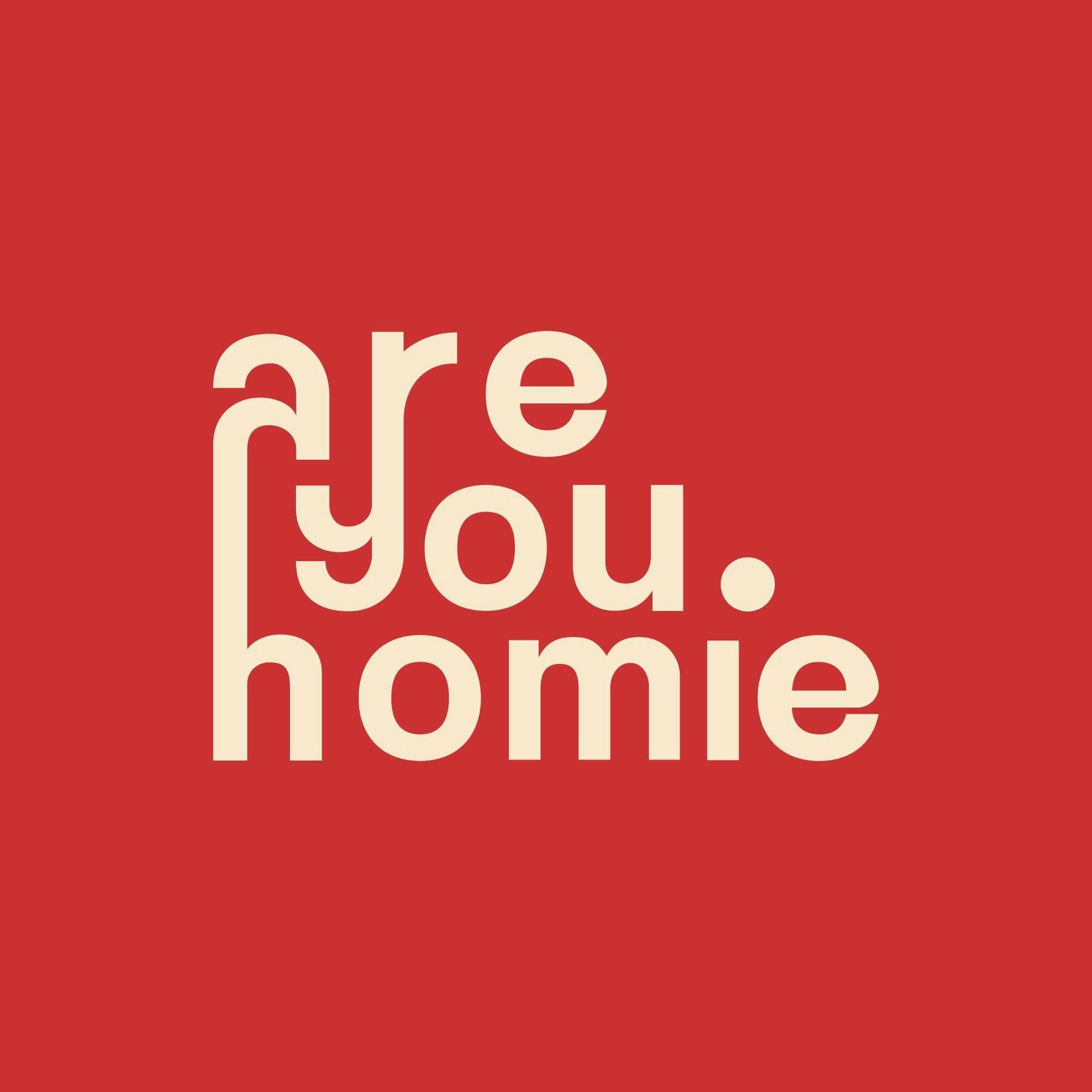 AreYouHomie